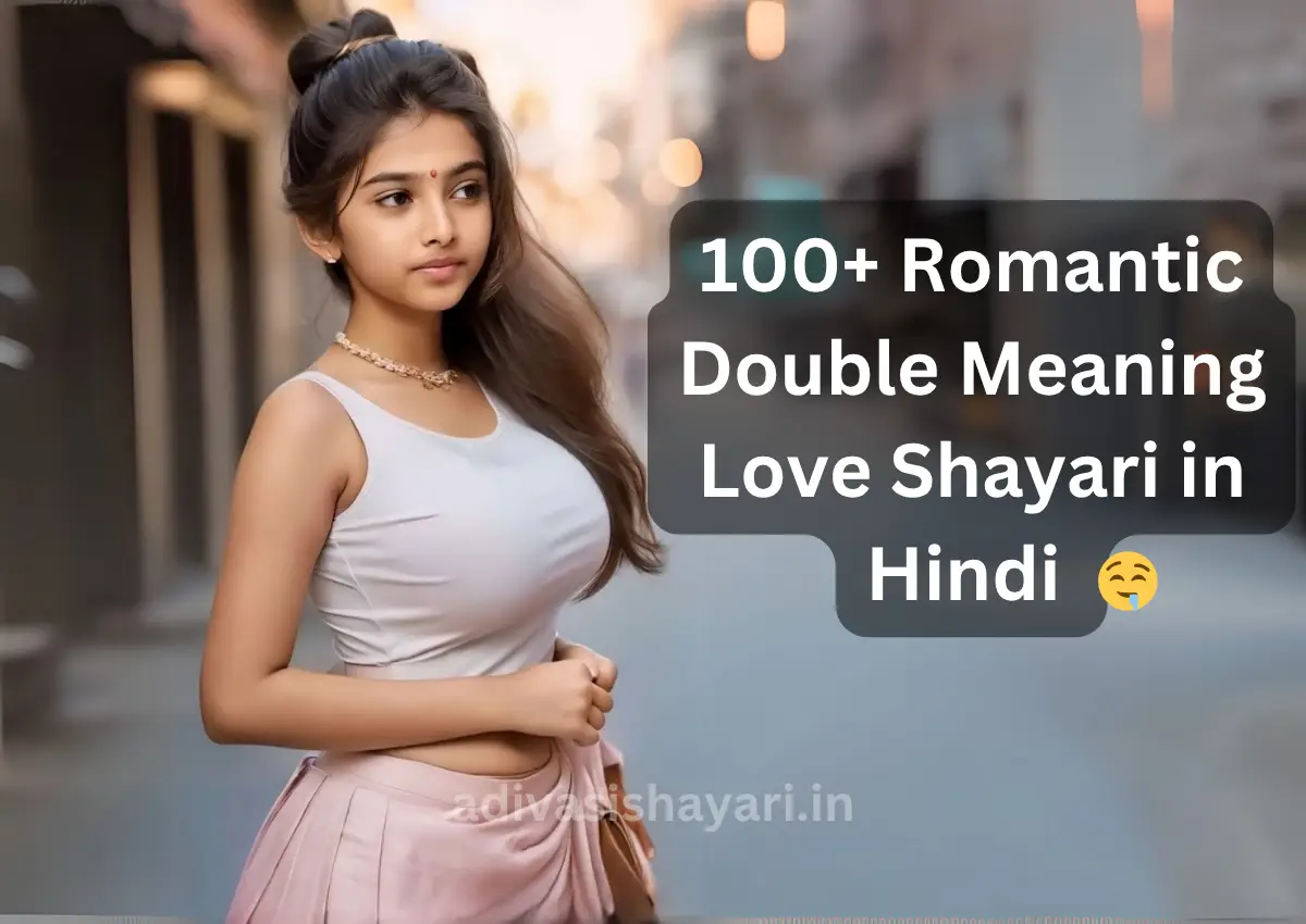 Romantic Double Meaning Shayari in Hindi