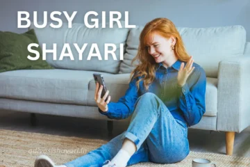 Busy Girl Shayari