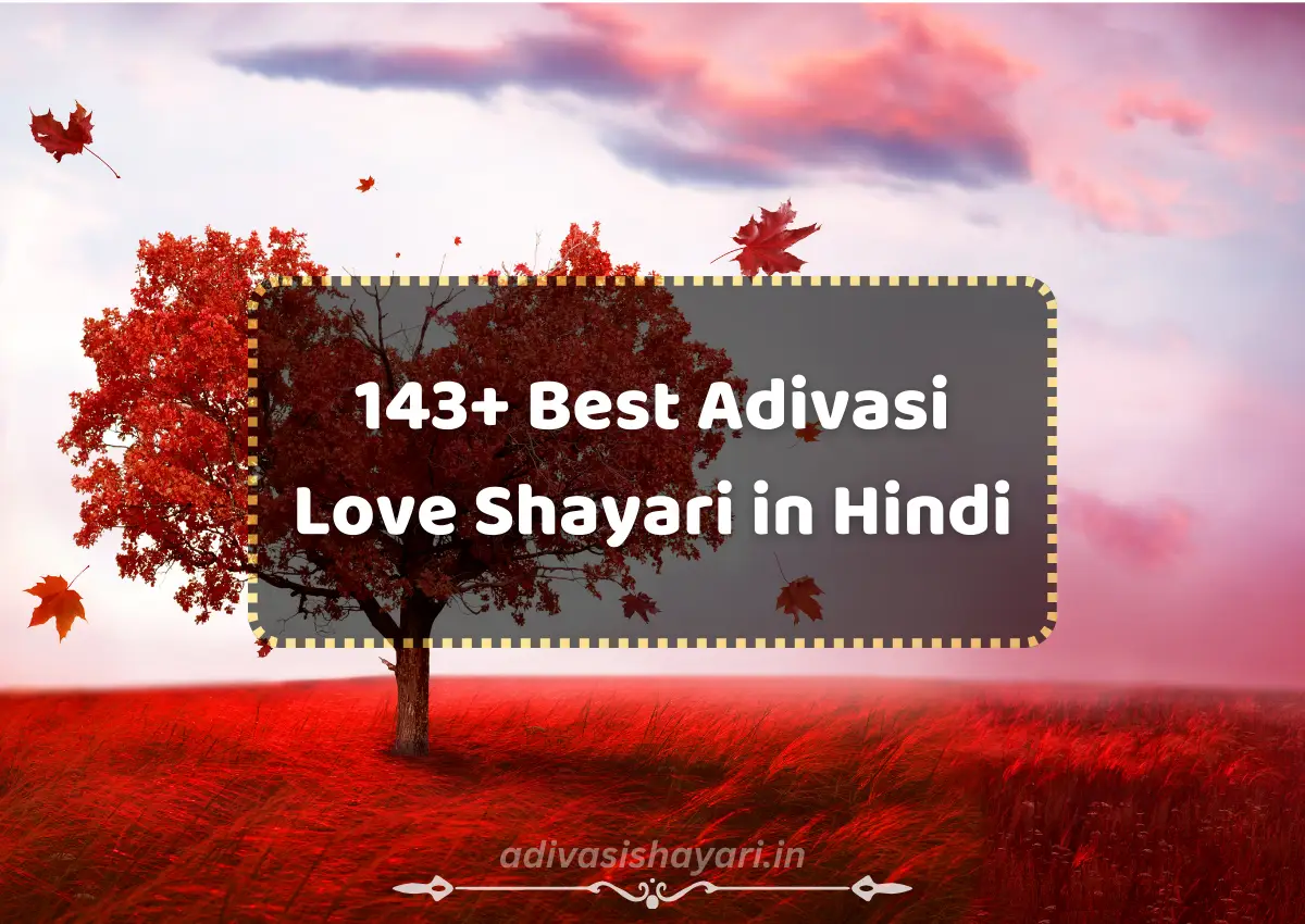 Best adivasi love shayari in hindi