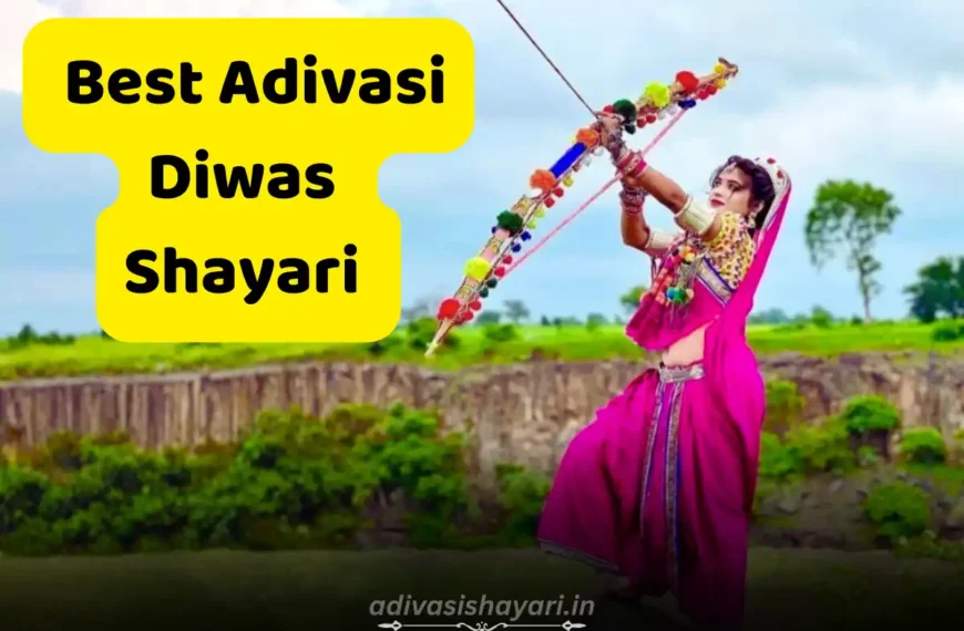 Best Adivasi Diwas Shayari